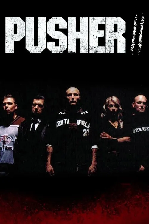With Blood on My Hands: Pusher II